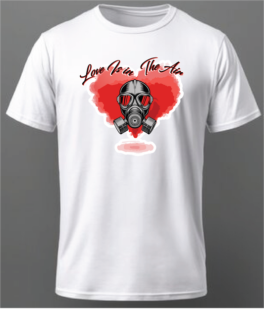Love Is In The Air T-Shirt